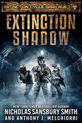 Extinction Shadow by Nicholas Sansbury Smith, Anthony J. Melchiorri