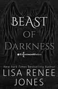 Beast of Darkness by Lisa Renee Jones