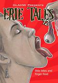 Little Bites and Finger Food; Erie Tales #12 by Matthew Tansek