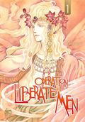 Operation Liberate Men, Volume 1 (Operation Liberate Men #1) by Mira Lee
