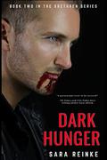 Dark Hunger (The Brethren #2) by Sara Reinke