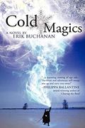 Cold Magics (Thomas Flarety #2) by Erik Buchanan