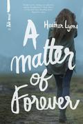 A Matter of Forever by Heather Lyons