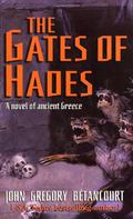Hercules : The Gates of Hades (Hercules #3) by John Gregory Betancourt