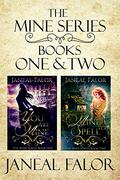 The Mine Series Books One & Two (Mine #1-2) by Janeal Falor