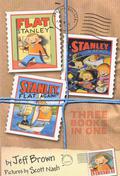 Flat Stanley: Three Books in One - Flat Stanley; Stanley in Space; Stanley, Flat Again by Jeff Brown