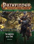 Pathfinder Adventure Path #112: The Whisper Out of Time (Strange Aeons #4) by Robert Lazzaretti