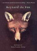 Reynard the Fox by Anne Louise Avery, William Caxton