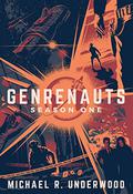Genrenauts: The Complete Season One Collection (Genrenauts #1-6) by Michael R. Underwood