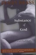 The Substance of God by Perry Brass