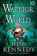 Warrior of the World by Jeffe Kennedy