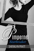 Starbreaker (Pimpernel #3) by Sheralyn Pratt