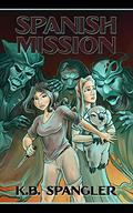Spanish Mission (Hope Blackwell #2) by K.B. Spangler