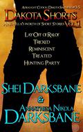 Dakota Shorts: Volume 1 (Auralight Codex: Dakota Shepherd #3.5) by Shei Darksbane