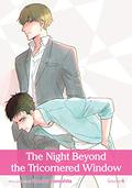 The Night Beyond the Tricornered Window, Vol. 6 (さんかく窓の外側は夜 / The Night Beyond the Tricornered Window #6) by Tomoko Yamashita