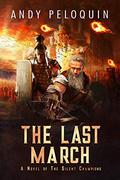 The Last March (The Silent Champions #0.5) by Andy Peloquin