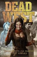 Dead West: Omnibus Two by Tim Marquitz