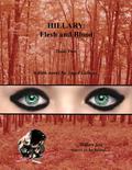 Hillary: Flesh and Blood (Hillary #2) by Angel Gelique