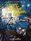 The Unsinkable Walker Bean (The Unsinkable Walker Bean #1) by Aaron Renier