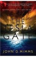 The Tesla Gate by John D. Mimms