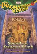 Secret of the Prince's Tomb (The Imagination Station #7) by Marianne Hering