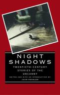 Night Shadows: Twentieth-Century Stories of the Uncanny by Elizabeth Bowen