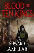 Blood of Ten Kings (Guardians of Aandor #3) by Edward Lazellari