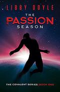The Passion Season (Covalent #1) by Libby Doyle