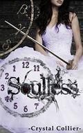 Soulless (Maiden of Time #2) by Crystal Collier