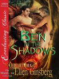 Ben in the Shadows (Dreamcatcher #2) by Ellen Ginsberg