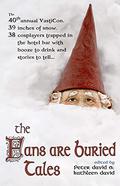 The Fans Are Buried Tales by Jo Duffy