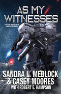 As My Witnesses (The Guild Wars #18) by Casey Moores