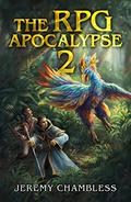 The RPG Apocalypse 2 by Jeremy Chambless