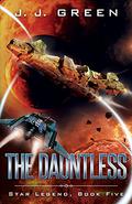 The Dauntless (Star Legend #5) by J.J. Green