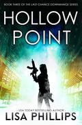Hollow Point (Last Chance Downrange #3) by Lisa Phillips