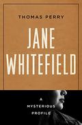 Jane Whitefield: A Mysterious Profile  (Mysterious Profiles) by Thomas Perry