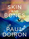 Skin and Bones: A Mike Bowditch Short Mystery  (Mike Bowditch Mysteries) by Paul Doiron
