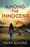 Among the Innocent by Mary Alford