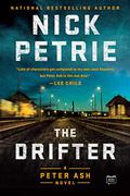 The Drifter (Peter Ash #1) by Nick Petrie