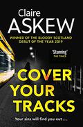 Cover Your Tracks by Claire Askew
