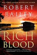 Rich Blood (Jason Rich #1) by Robert Bailey