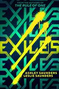 Exiles (Exiles #1) by Ashley Saunders