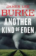 Another Kind of Eden (Holland Family Saga #3) by James Lee Burke