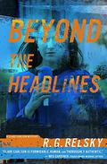 Beyond the Headlines (Clare Carlson #4) by R.G. Belsky