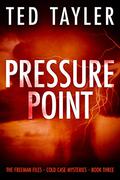 Pressure Point by Ted Tayler