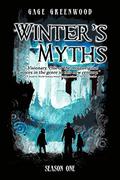 Winter's Myths by Gage Greenwood