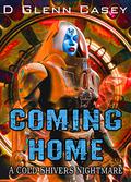 Coming Home by D. Glenn Casey