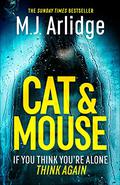 Cat And Mouse (Helen Grace #11) by M.J. Arlidge