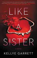Like a Sister by Kellye Garrett