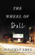 The Wheel of Doll (Happy Doll #2) by Jonathan Ames